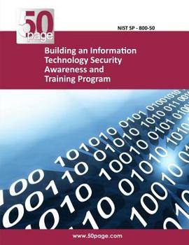 Paperback Building an Information Technology Security Awareness and Training Program Book