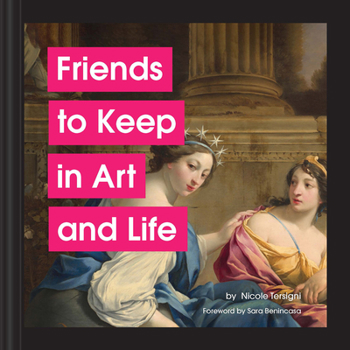 Hardcover Friends to Keep in Art and Life Book