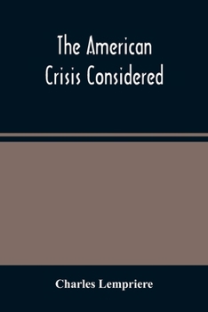 Paperback The American Crisis Considered Book