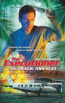 Outback Assault - Book #355 of the Mack Bolan the Executioner