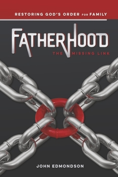 Paperback Fatherhood: The Missing Link Book