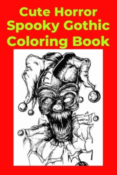 Paperback Cute Horror Spooky Gothic Coloring Book