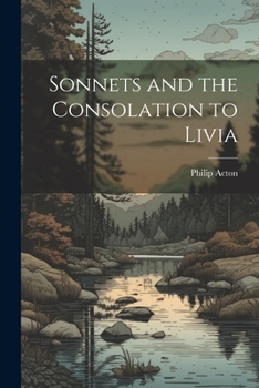 Paperback Sonnets and the Consolation to Livia Book