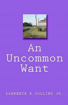 Paperback An Uncommon Want Book
