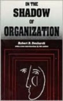 Paperback In the Shadow of Organization Book