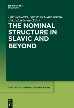 Hardcover The Nominal Structure in Slavic and Beyond Book