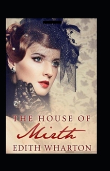 Paperback The House of Mirth by Edith Wharton illustrated Book