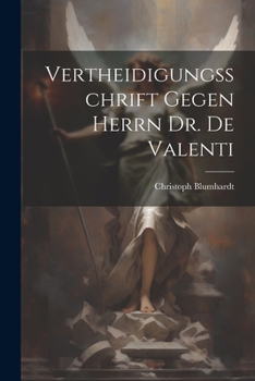 Paperback Vertheidigungsschrift Gegen Herrn Dr. De Valenti [German] Book