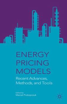 Hardcover Energy Pricing Models: Recent Advances, Methods, and Tools Book