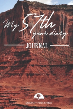 Paperback My 57th Year Diary Journal - Build your personal encyclopedia of your life - 600 pages lined pages to write your own story. 6' x 9' format.: Build you Book