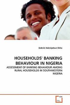 Paperback Households' Banking Behaviour in Nigeria Book