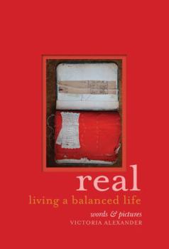 Hardcover Real: Living a Balanced Life Book