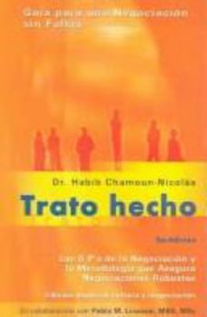 Paperback Trato Hecho-Guia para una Negociacion sin Fallas (2nd Edition) (Spanish Edition) [Spanish] Book