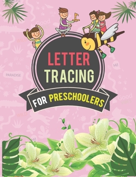 Paperback Letter Tracing For Preschoolers. Kindergarten Workbook. Beginner to Tracing ABC Letters A-Z. Alphabet Handwriting Practice Workbook for Kids: Handwrit [Large Print] Book