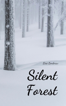 Paperback Silent Forest Book