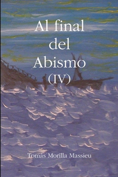 Paperback Al final del Abismo (IV) [Spanish] Book