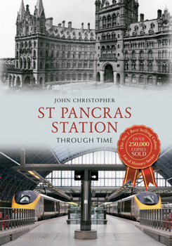 Paperback St Pancras Station Through Time Book