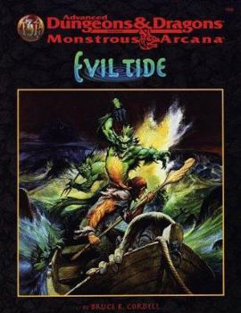 Evil Tide (Advanced Dungeons & Dragons/Monstrous Arcana Accessory) - Book  of the Monstrous Arcana Sahuagin