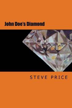Paperback John Doe's Diamond: A new version of the Vajracchedika Prajnaparamita Sutra Book