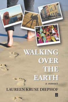 Paperback Walking Over the Earth: A memoir Book