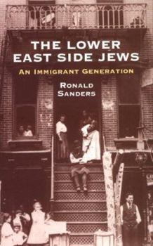 Paperback The Lower East Side Jews: An Immigrant Generation Book