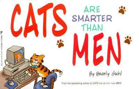 Mass Market Paperback Cats Are Smarter Than Men Book