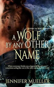 Paperback A Wolf by any other Name Book