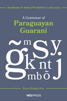 Hardcover A Grammar of Paraguayan Guarani Book