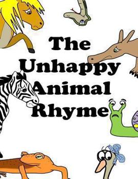 Paperback The Unhappy Animal Rhyme Book