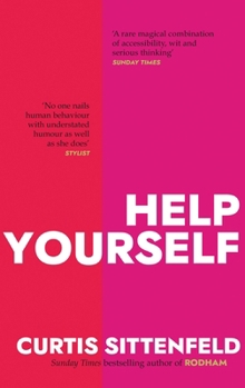 Hardcover Help Yourself: Three scalding stories from the bestselling author of AMERICAN WIFE Book