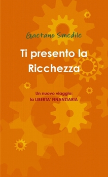 Paperback Ti presento la Ricchezza Book