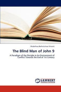 Paperback The Blind Man of John 9 Book