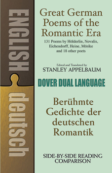 Paperback Great German Poems of the Romantic Era: A Dual-Language Book