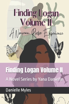 Paperback Finding Logan Volume II: A Nouveau Riche Experience Book