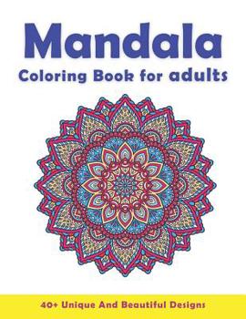 Paperback Mandala Coloring Book For Adults: A Quintessential Coloring Book For Stress Relief And Relaxation Book