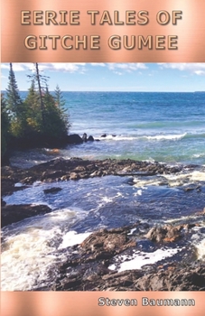 Paperback Eerie Tales of Gitche Gumee Book