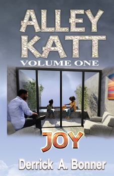 Paperback Alley Katt: Volume One: Joy Book