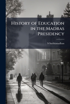 History of Education in the Madras Presidency