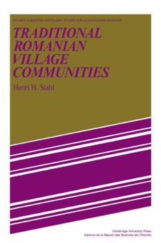 Paperback Traditional Romanian Village Communities: The Transition from the Communal to the Capitalist Mode of Production in the Danube Region Book