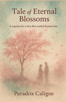 Paperback Tale of Eternal Blossoms Book
