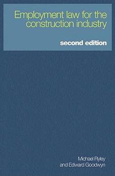 Hardcover Employment law in the construction industry 2nd Edition Book