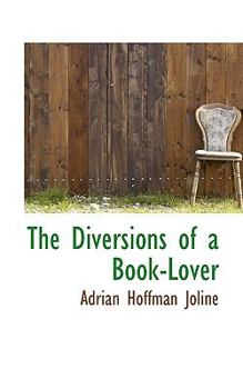 The Diversions of a Book-Lover