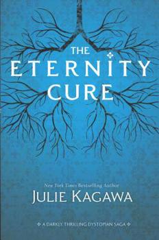 The Eternity Cure - Book #2 of the Blood of Eden