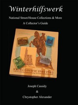 Spiral-bound Winterhilfswerk National Street/House Collections & More - A Collector's Guide Book