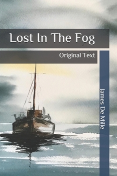 Lost In The Fog: Original Text