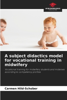 A subject didactics model for vocational training in midwifery
