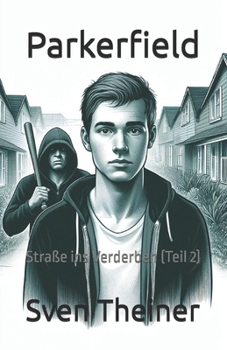 Paperback Parkerfield: Straße ins Verderben (Teil 2) [German] Book