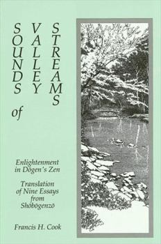 Hardcover Sounds of Valley Streams: Enlightenment in Dogen's Zen (Suny Series in Buddhist Studies) Book