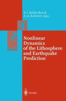 Hardcover Nonlinear Dynamics of the Lithosphere and Earthquake Prediction Book