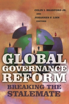 Paperback Global Governance Reform: Breaking the Stalemate Book